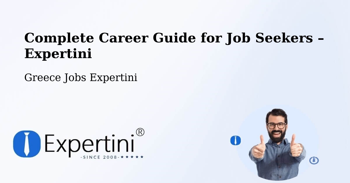 Career Guide for Job Seekers – Kalá Déndra - Kalá Déndra, Greece Jobs Expertini