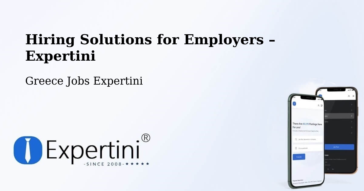 Hiring Solutions for Employers in Kalá Déndra - Kalá Déndra, Greece Jobs Expertini