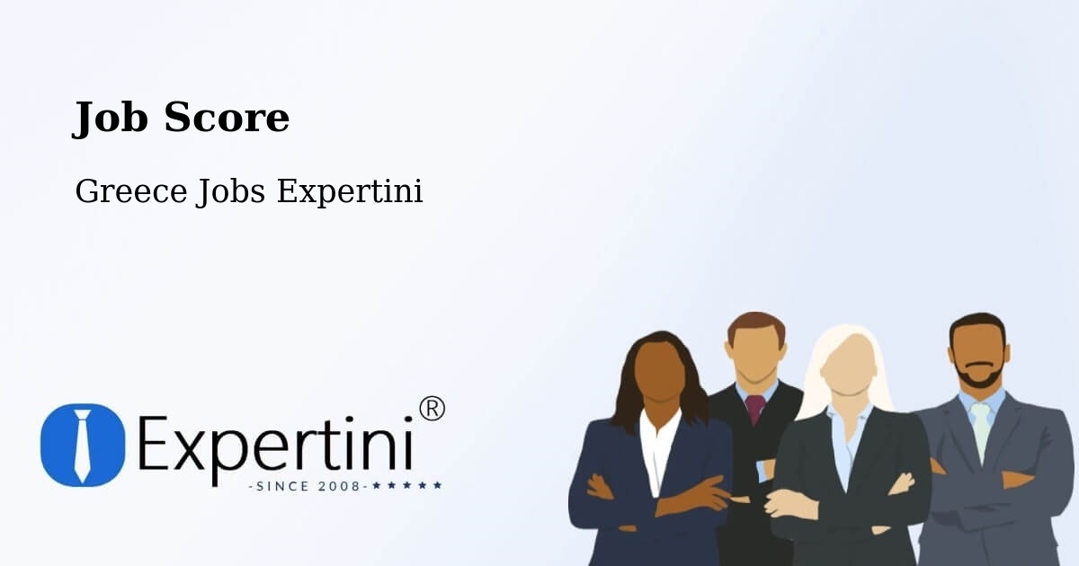 Job Score & Job Description Score Tool – Kalá Déndra - Greece Jobs Expertini
