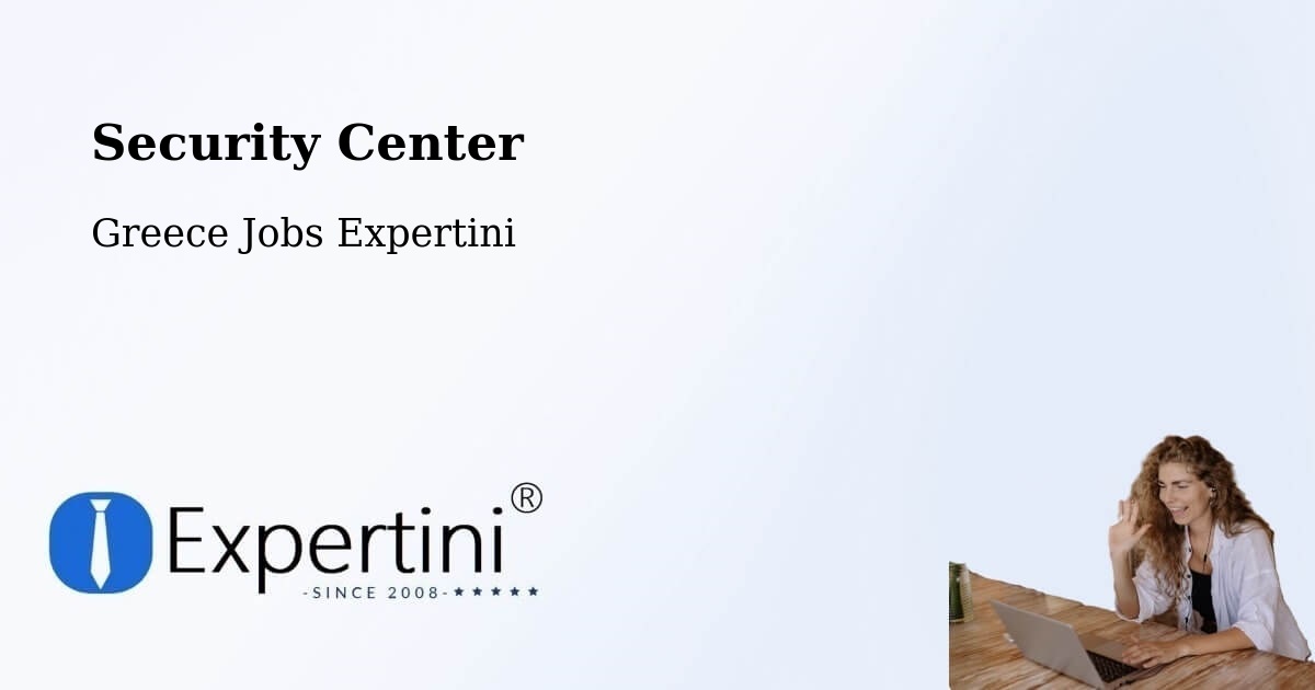 Security & Compliance – Kalá Déndra - Greece Jobs Expertini